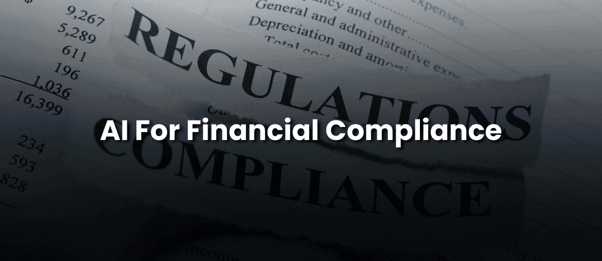 AI for Financial Compliance: Future of Financial Services