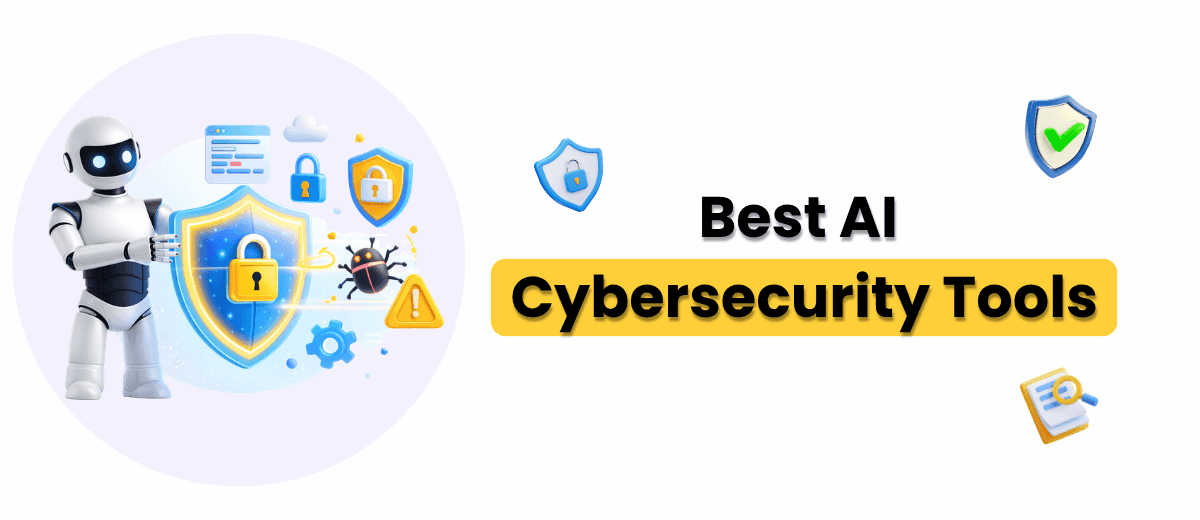Best AI Cybersecurity Tools