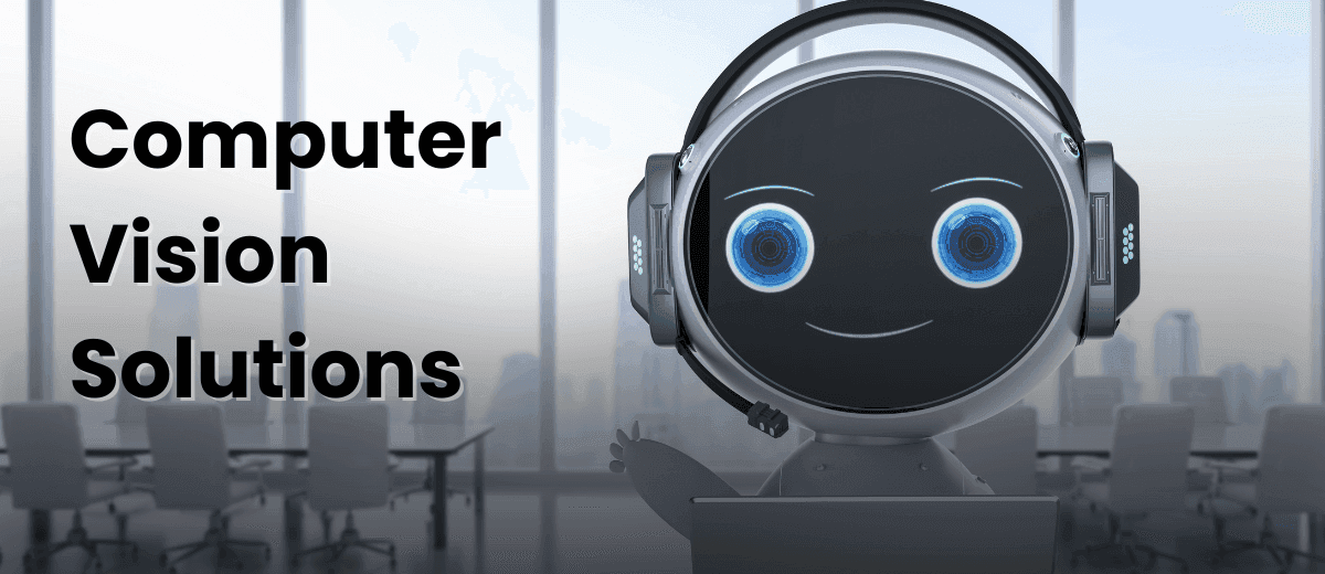 Computer Vision Solutions