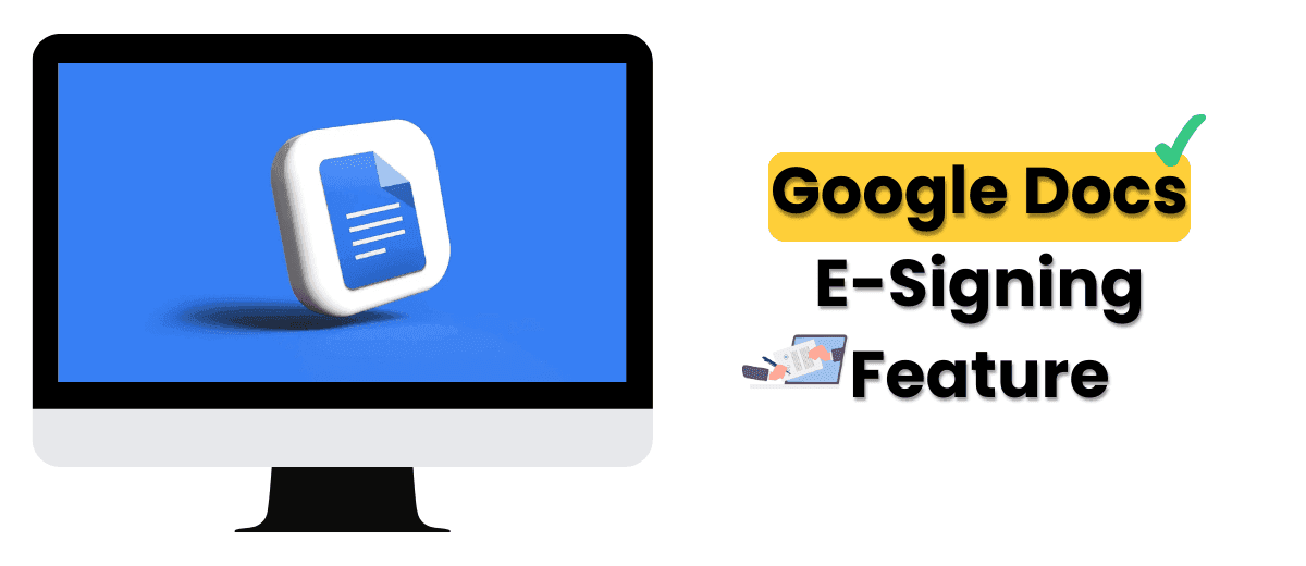 Google Docs E-Signing Feature