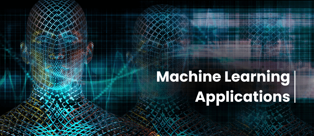 Machine Learning Applications