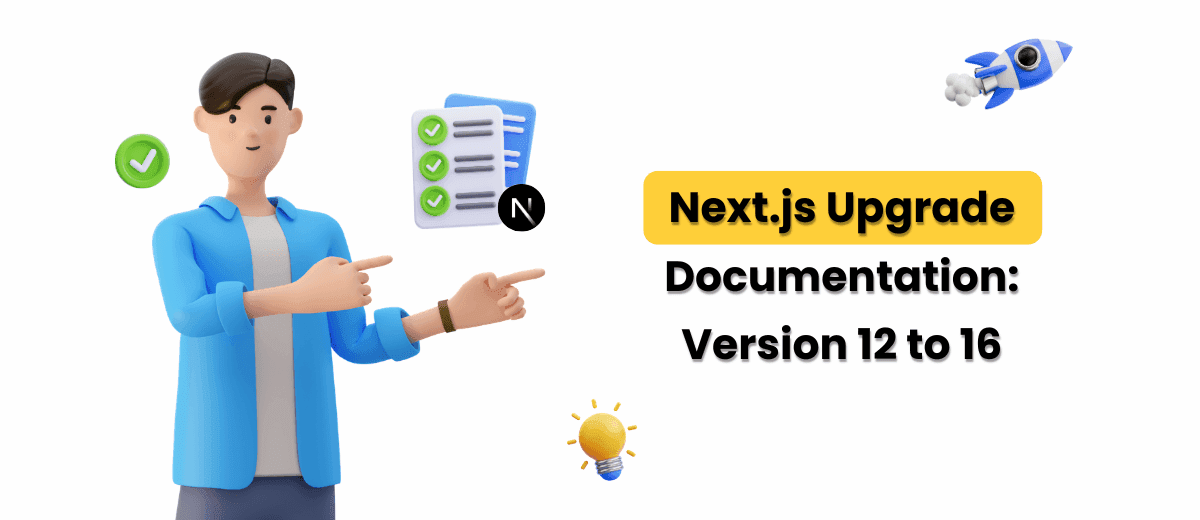 Next.js Upgrade Documentation