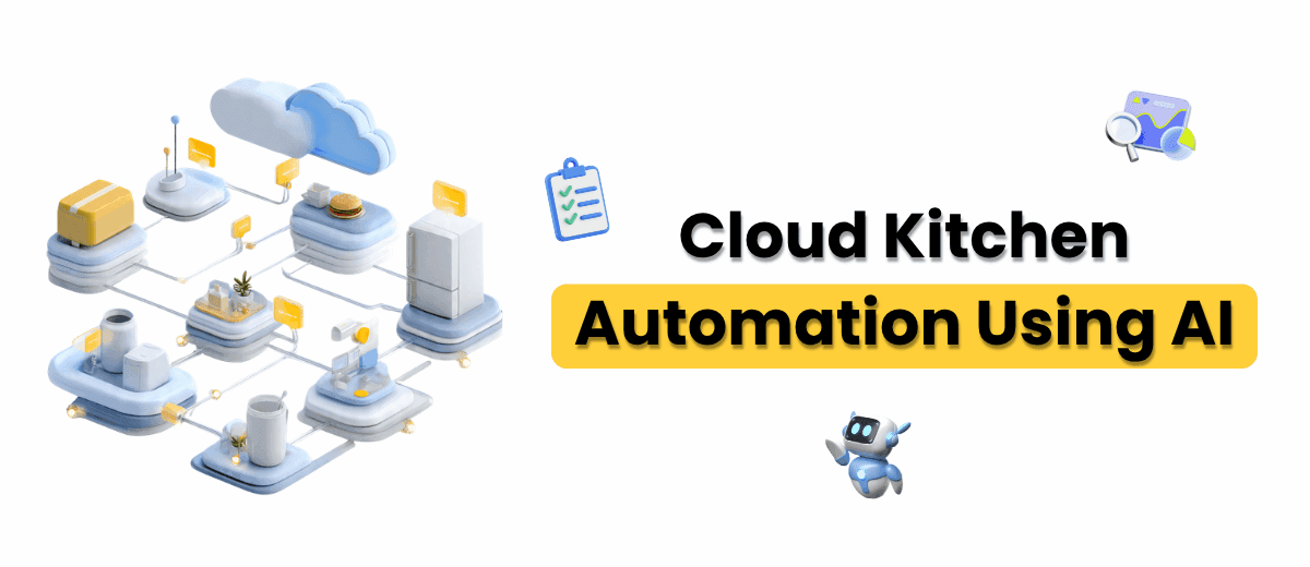 Cloud Kitchen Automation Using AI