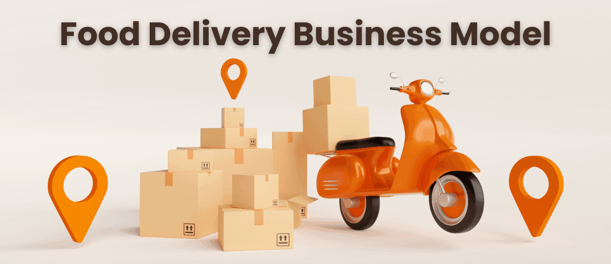 Food Delivery Business Model Development